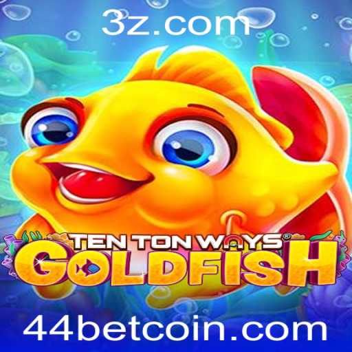 Descubra o Fascinante Mundo de TenTonWaysGoldfish e a Estratégia do 44 Bet